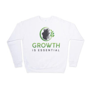 Growth Is Essential Sweatshirt